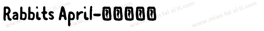 Rabbits April字体转换